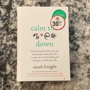 Calm the %*@# Down by Sarah Knight